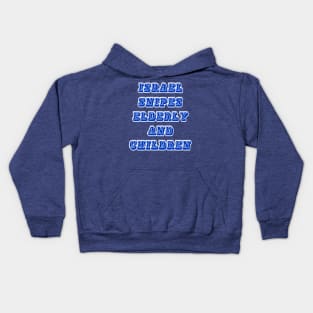 Israel Snipes Elderly and  Children - Back Kids Hoodie